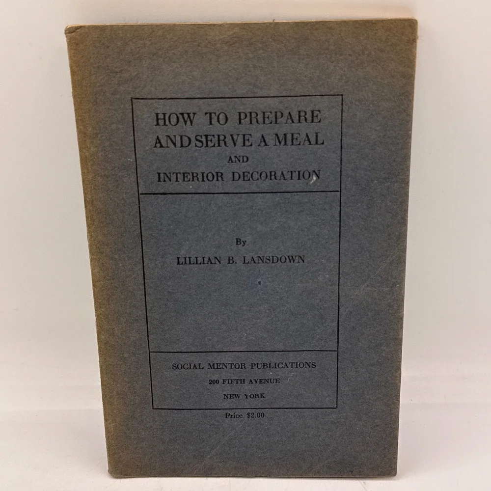 Social Mentor Publications How To Prepare And Serve A Meal Design Book 1922